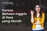 10 tempat kursus bahasa inggris terbaik di pare