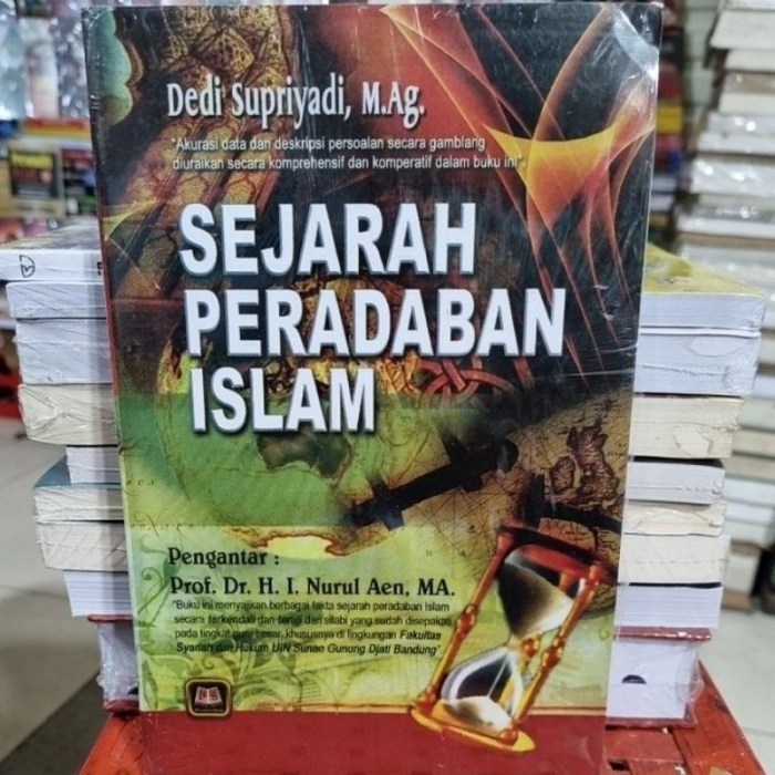 Buku sejarah peradaban islam karangan dedi supriadi