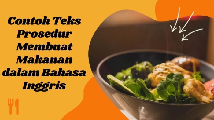 Procedure text bahasa inggris tentang makanan