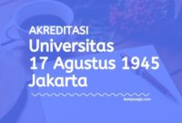 Akreditasi universitas 17 agustus 1945 jakarta