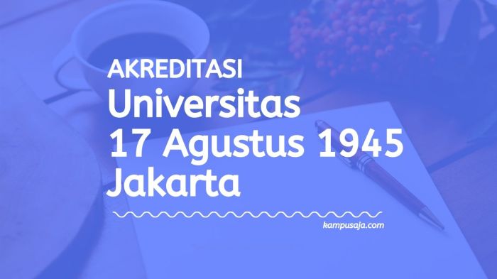 Akreditasi universitas 17 agustus 1945 jakarta