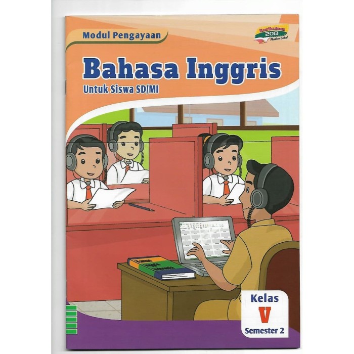 Soal bahasa inggris kelas 5 semester 1 kurikulum 2013