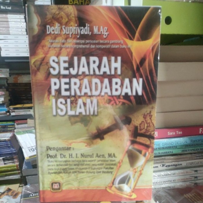 Dedi supriyadi sejarah peradaban islam