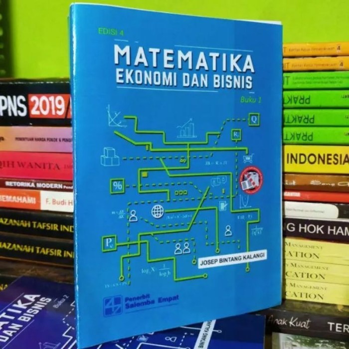 Matematika ekonomi dan bisnis josep bintang kalangi edisi 4 pdf