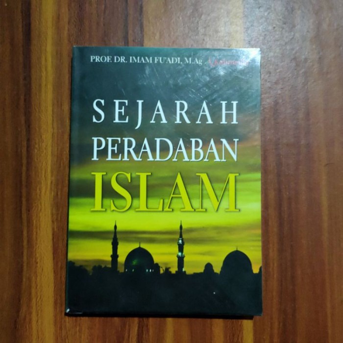 Buku sejarah peradaban islam karangan dedi supriadi