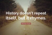 History itself repeats quotes quote repeating past verse song same second things quotesgram when wrong sayings