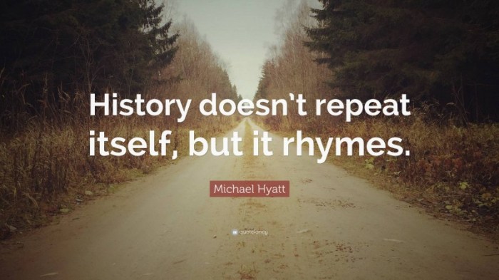 History itself repeats quotes quote repeating past verse song same second things quotesgram when wrong sayings