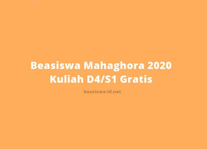 Beasiswa mahaghora jenjang s1 dan diploma