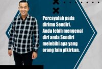 Believe in yourself artinya bahasa indonesia