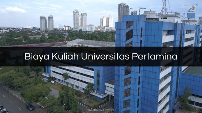 Biaya masuk universitas pertamina