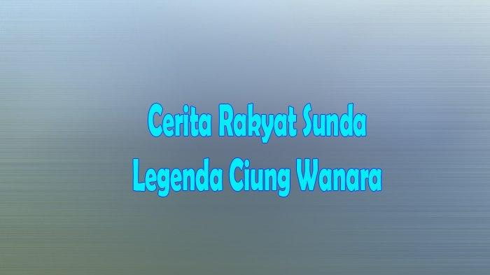 Ciung wanara ciamis