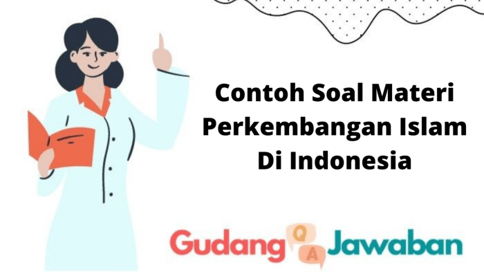 Contoh soal sejarah tentang kerajaan islam di indonesia