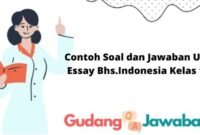 Soal essay sejarah indonesia kelas 12