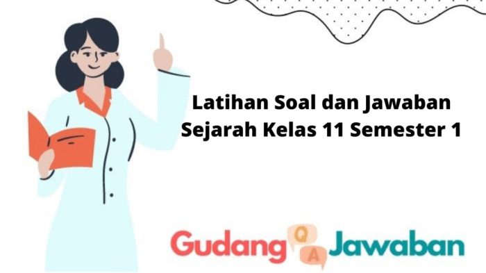 Latihan soal sejarah kelas 11 semester 1