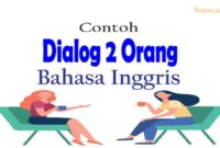 Dialog bahasa inggris 2 orang tentang ulang tahun singkat