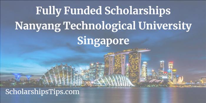 Fully funded phd scholarships nanyang technological university singapore