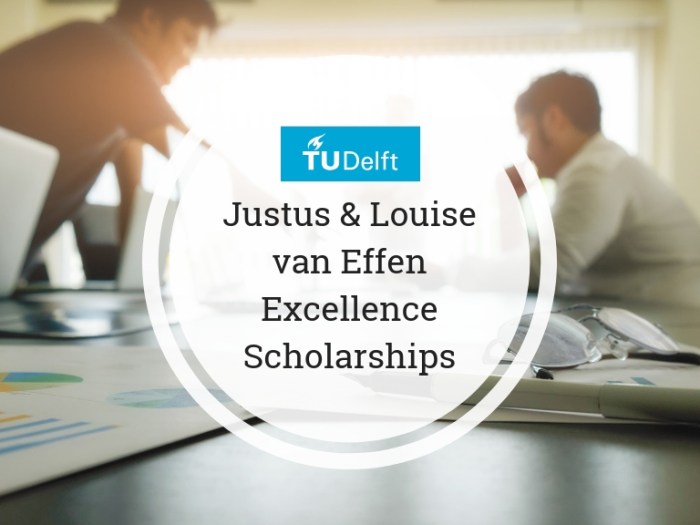 Justus louise van effen excellence scholarships tu delft s2 1