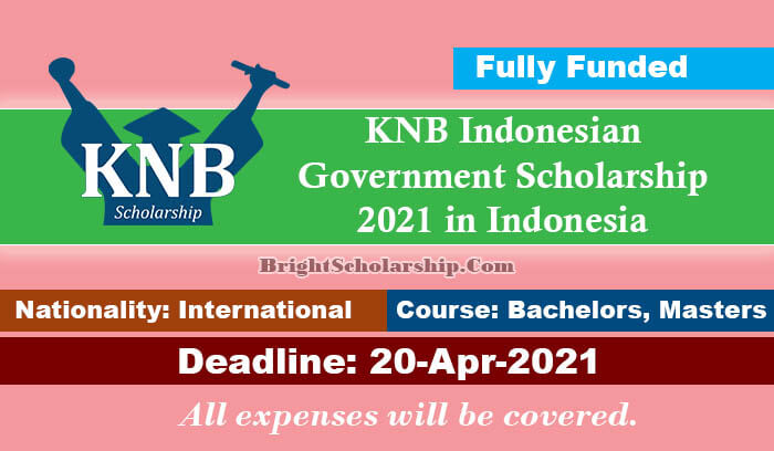 Scholarship funded fully knb indonesian