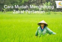 Cara hitung zakat pertanian