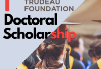 Trudeau doctoral scholarships nondegree 1