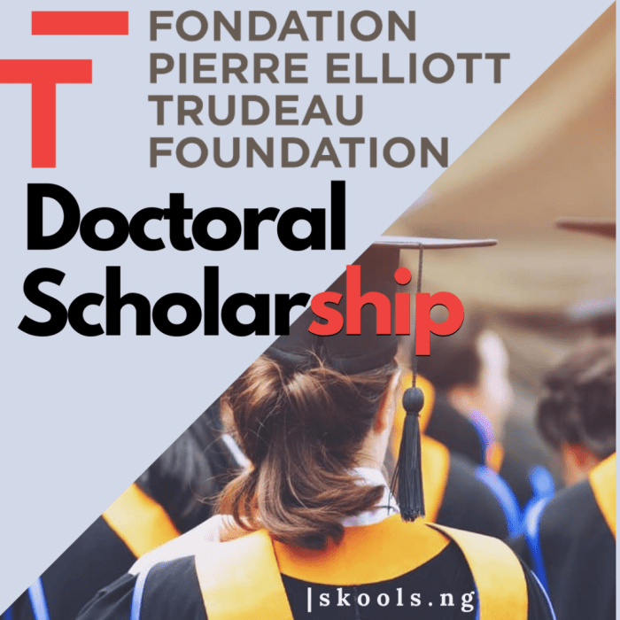 Trudeau doctoral scholarships nondegree 1