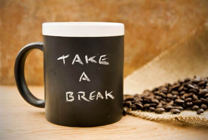 Break taking breaks work time job take relaxing day not study do effective working miserable escapade plan here computer during