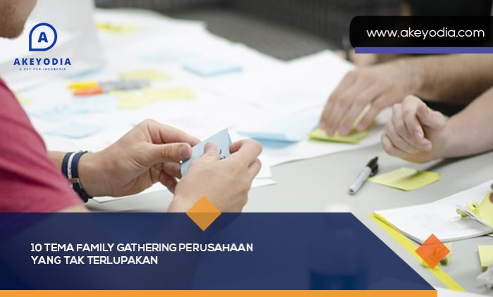 Contoh tema family gathering perusahaan