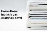 Unsur intrinsik dan ekstrinsik novel sejarah