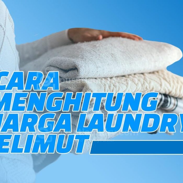 Cara menghitung harga laundry gorden