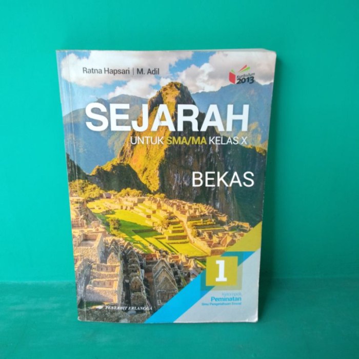 Buku sejarah indonesia kelas 10 kurikulum 2013 ratna hapsari