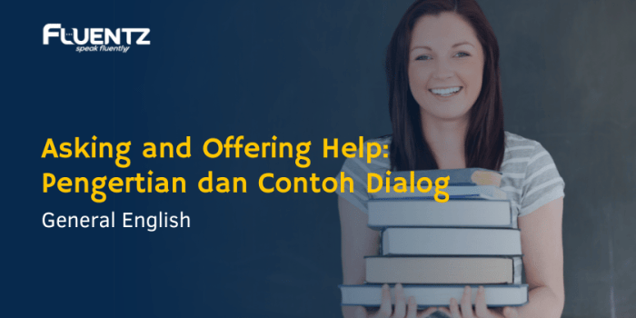 Contoh dialog menawarkan bantuan dalam bahasa inggris dan artinya