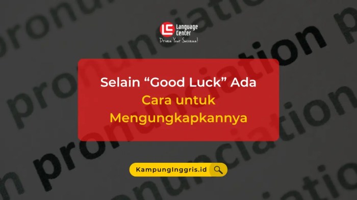 Arti good luck dalam bahasa indonesia