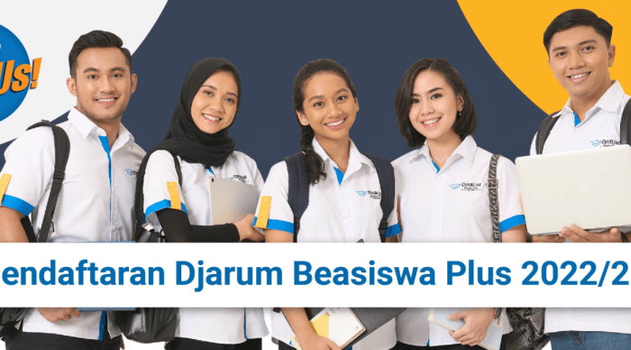 Beasiswa djarum untuk mahasiswa s1 dan d4