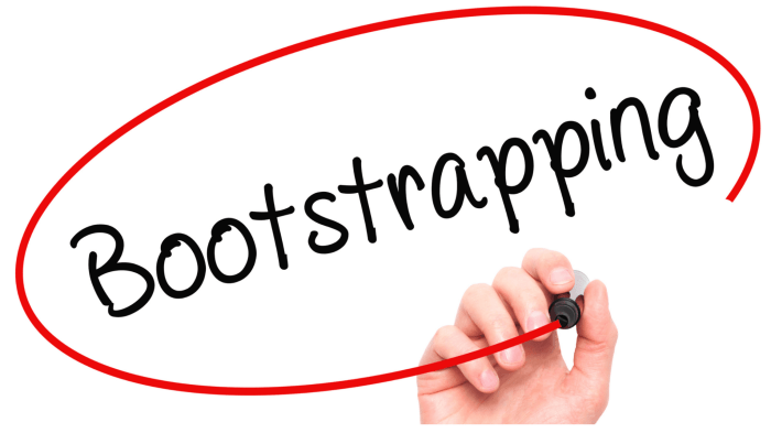 Pengertian dari bootstrapping dalam dunia bisnis