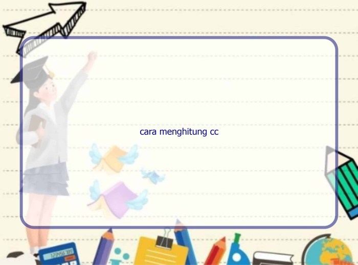 Cara menghitung cc