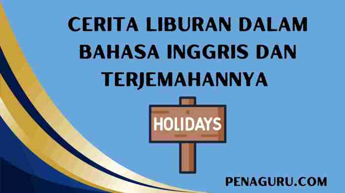 Cerita liburan ke pantai dalam bahasa inggris dan terjemahannya