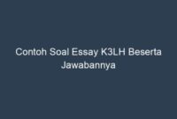 Contoh soal essay k3lh beserta jawabannya