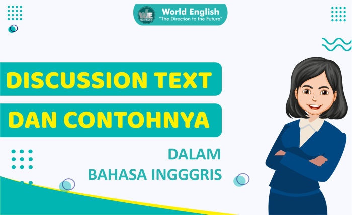 Contoh teks discussion dalam bahasa inggris