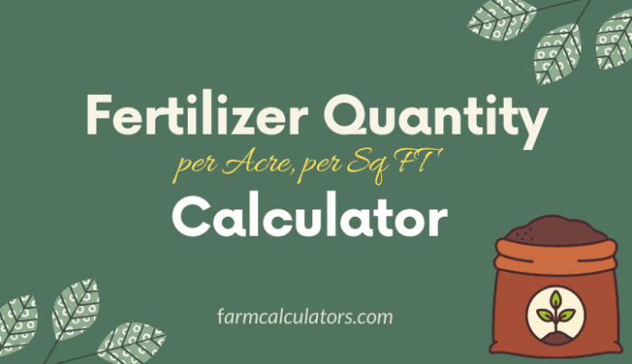 Calculate fertilizer fertilizers rates acre