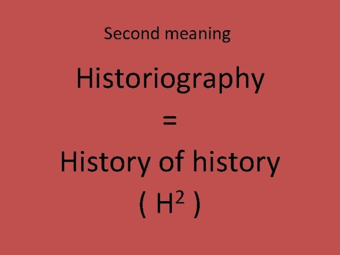 Historiography