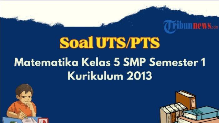 Download soal matematika kelas 5 semester 1 kurikulum 2013