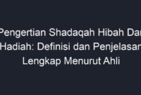 Pengertian shadaqah hibah dan hadiah dalam hukum islam