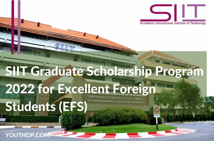 Sirindhorn international institute of technology graduate scholarship program for excellent foreign students efs s2 1