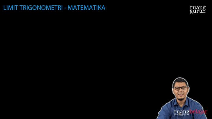 Contoh soal limit trigonometri kelas 12