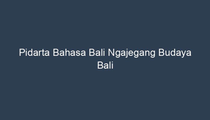 Contoh contohpidartabahasa bali dengan tema lingkungan alam