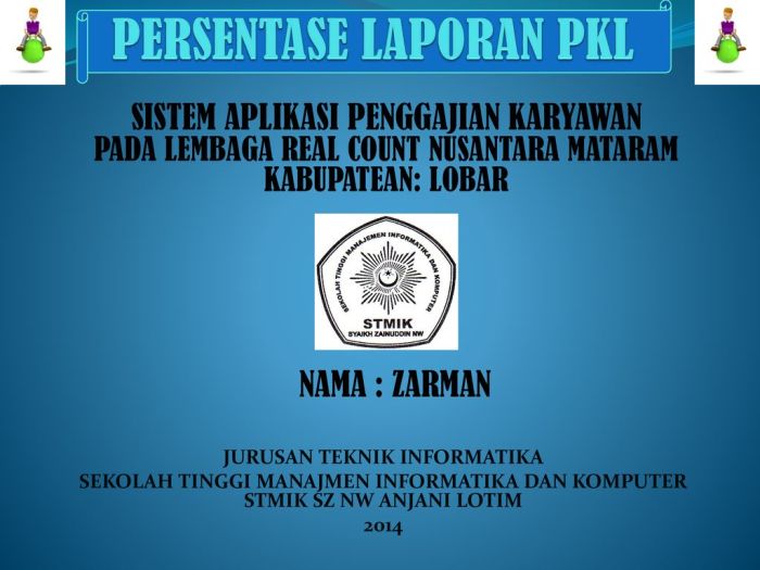 Contoh persembahan laporan pkl